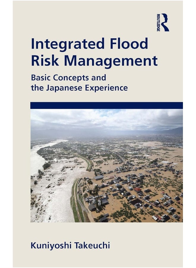 Integrated Flood Risk Management: Basic Concepts and the Japanese Experience 