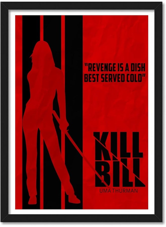GRAY WALL Good hope PlexiGlass Hollywood Poster Kill Bill Quote Quentin Tarantino Movie Art Framed Poster - Image 1
