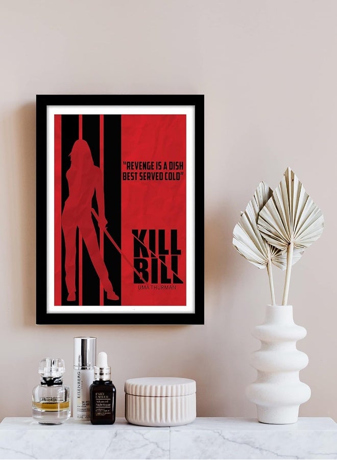 GRAY WALL Good hope PlexiGlass Hollywood Poster Kill Bill Quote Quentin Tarantino Movie Art Framed Poster - Image 2