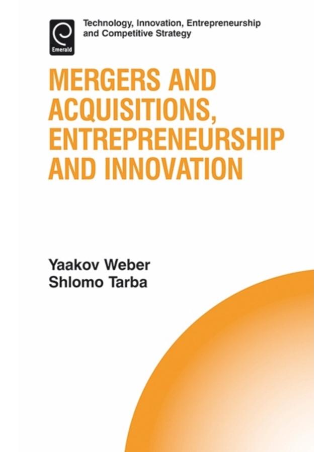 Mergers and Acquisitions, Entrepreneurship and Innovation 
