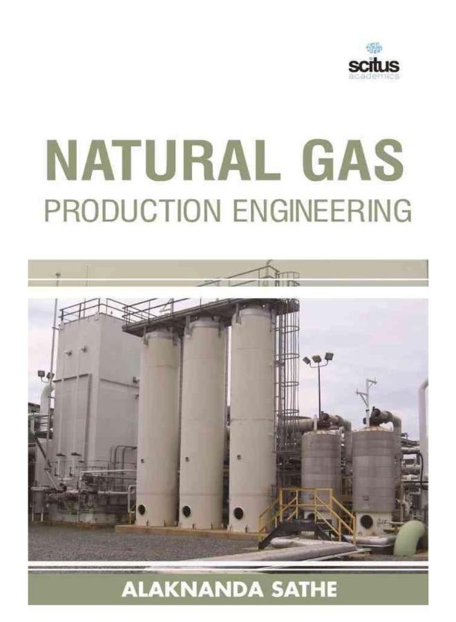 Natural Gas Production Engineering