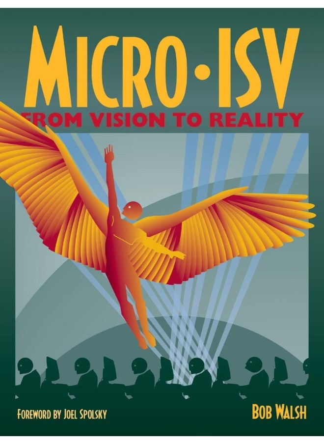 Micro-Isv: From Vision to Reality 