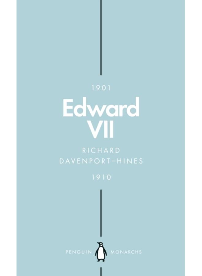 Edward VII (Penguin Monarchs) : The Cosmopolitan King 
