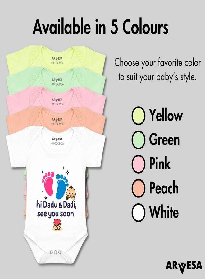 ARVESA Hi Dadu & Dadi See You Soon R-1822 Pregnancy Announcement Homecoming Bodysuit, Sleepsuits, Rompers For New Born Baby Clothes 0-3 Months Stylish Dress For Baby Boy & Girl, Newborn Infant Outfit - Image 4