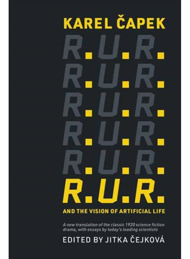 R.U.R. and the Vision of Artificial Life 