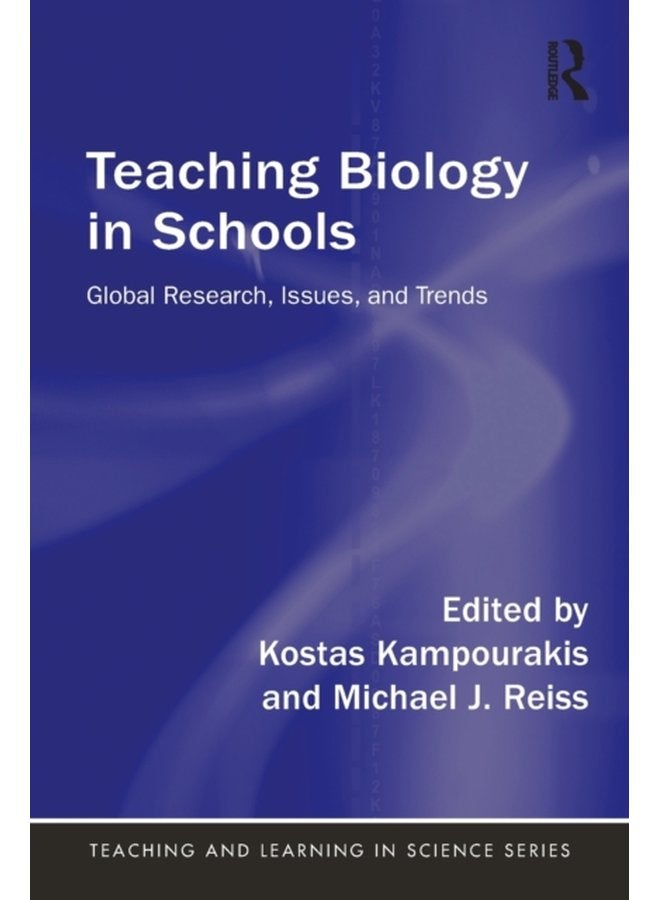 Teaching Biology in Schools Global Research Issues and Trends - Paperback