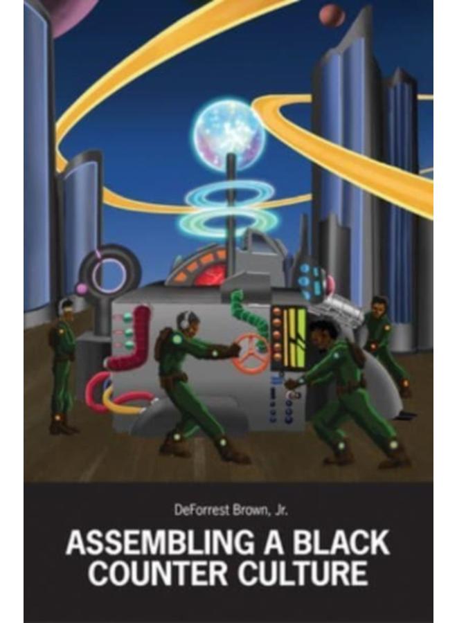 Assembling a Black Counter Culture 