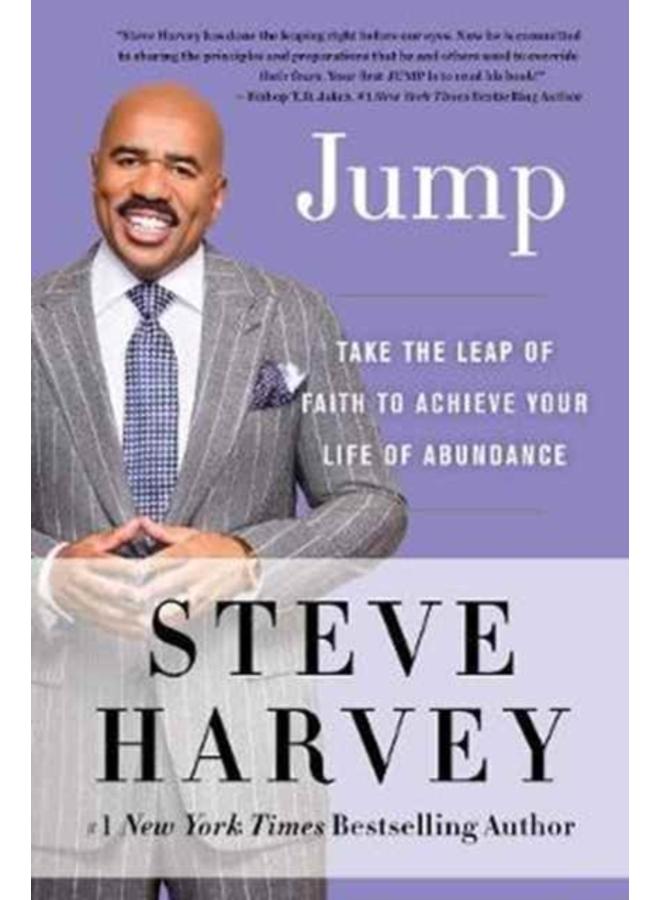 Jump : Take the Leap of Faith to Achieve Your Life of Abundance 