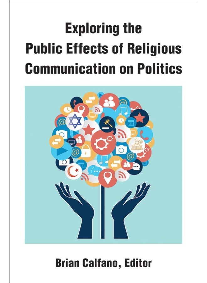 Exploring the Public Effects of Religious Communication on Politics