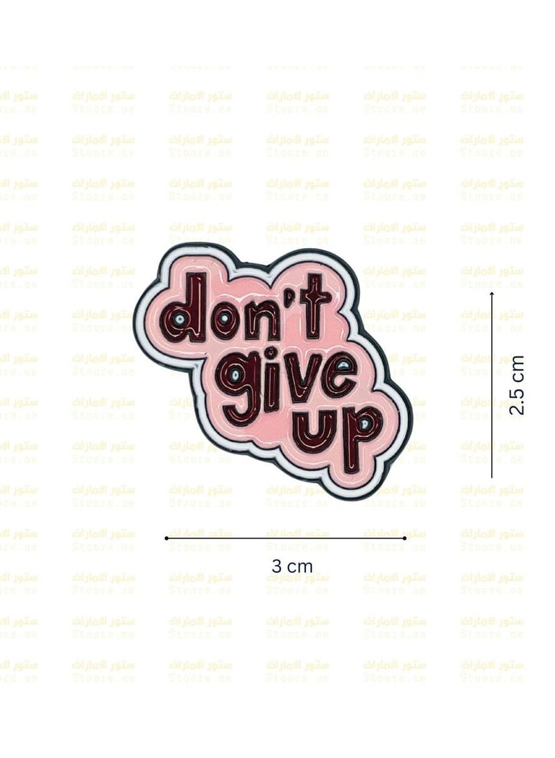 Acnor Don't give up logo sticker set touch to laptops, water bottles, mobile, notebooks, and more.  - Image 2