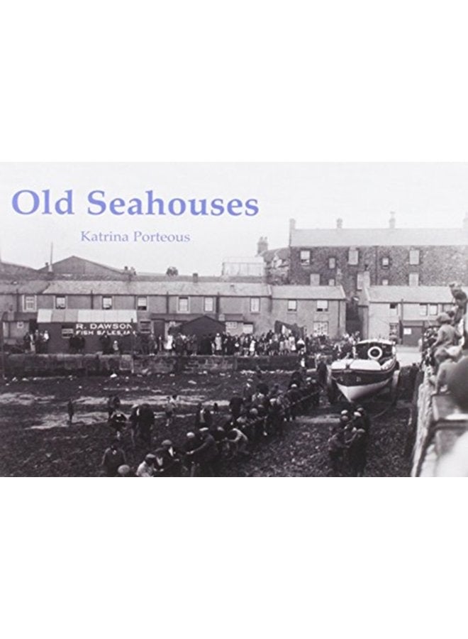 Old Seahouses - Paperback