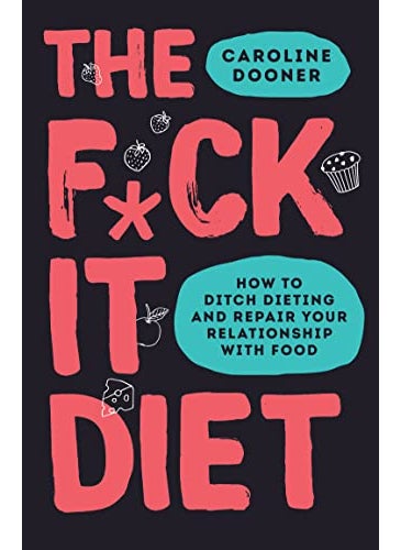 The Fck It Diet 