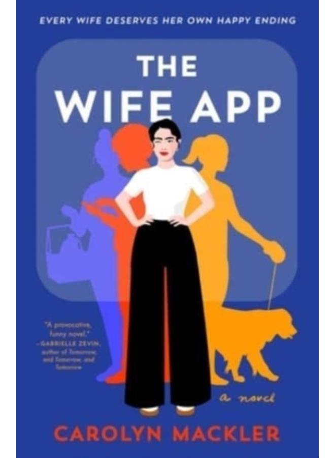 The Wife App : A Novel 