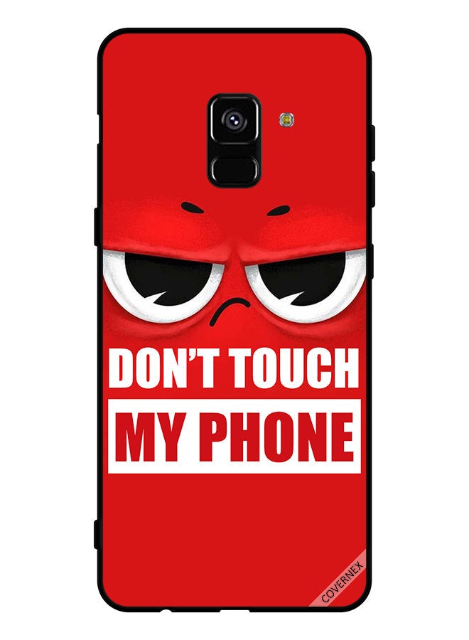 Covernex Protective Case Cover For Samsung Galaxy A8 Plus (2018) Don't Touch My Phone - Image 1