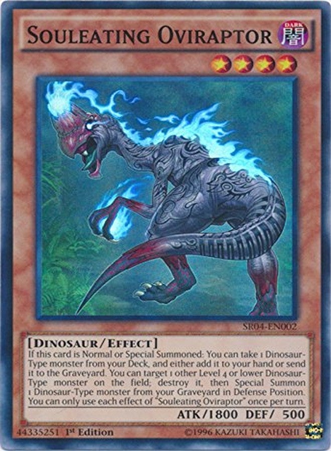 Souleating Oviraptor - SR04-EN002 - Super Rare - 1st Edition - Structure Deck: Dinosmasher's Fury (1st Edition)