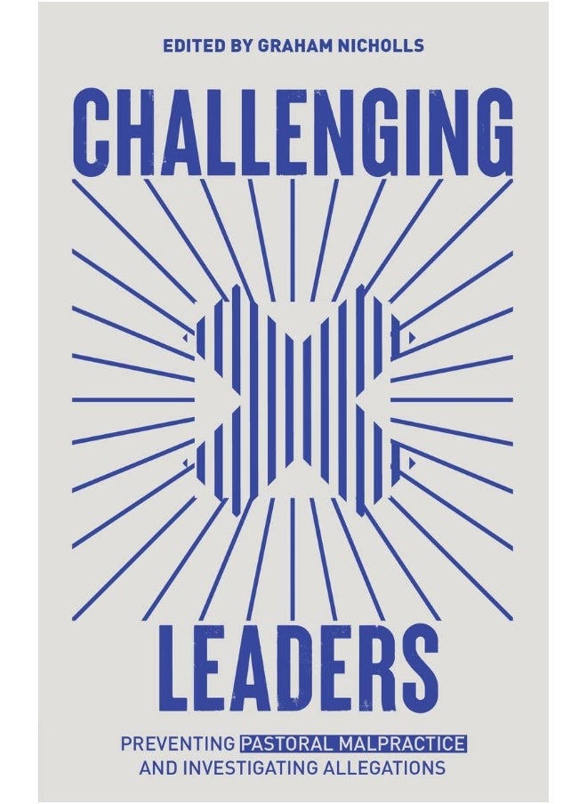 null - Challenging Leaders: Preventing and Investigating Allegations of Pastoral Malpractice - Image 1