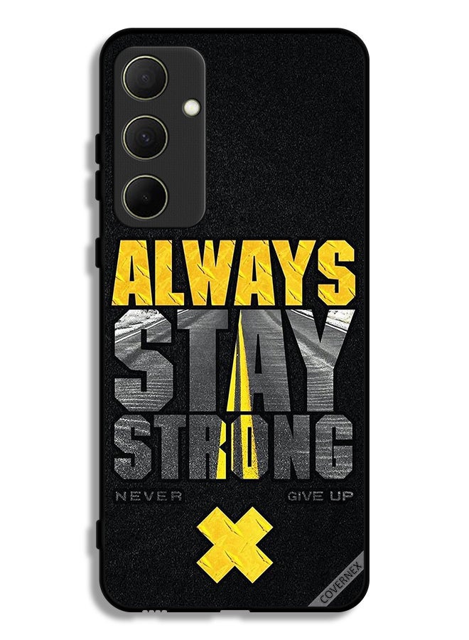 Covernex Samsung Galaxy A35 5G Protective Case Cover Always Stay Strong Never Give Up - Image 1
