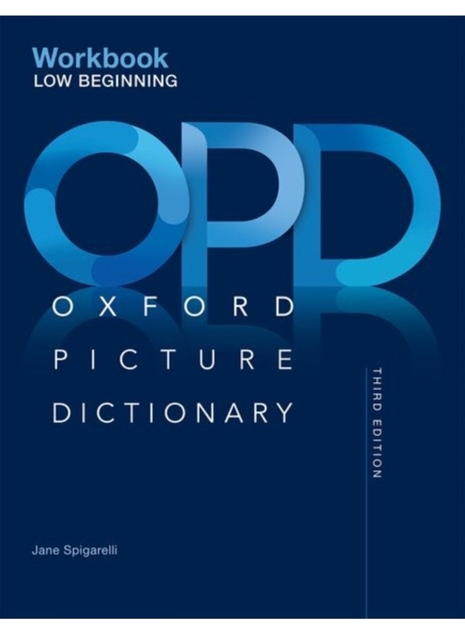 Oxford Picture Dictionary Low Beginning Workbook - Paperback