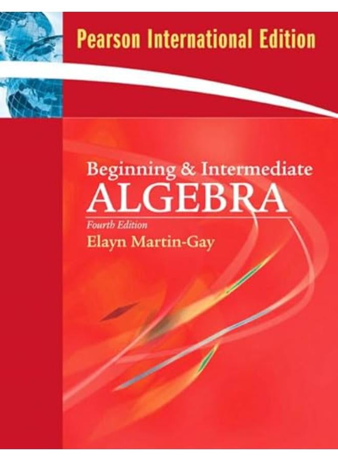 Beginning and Intermediate Algebra: International Edition