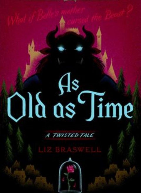 As Old as Time A Twisted Tale Braswell Liz