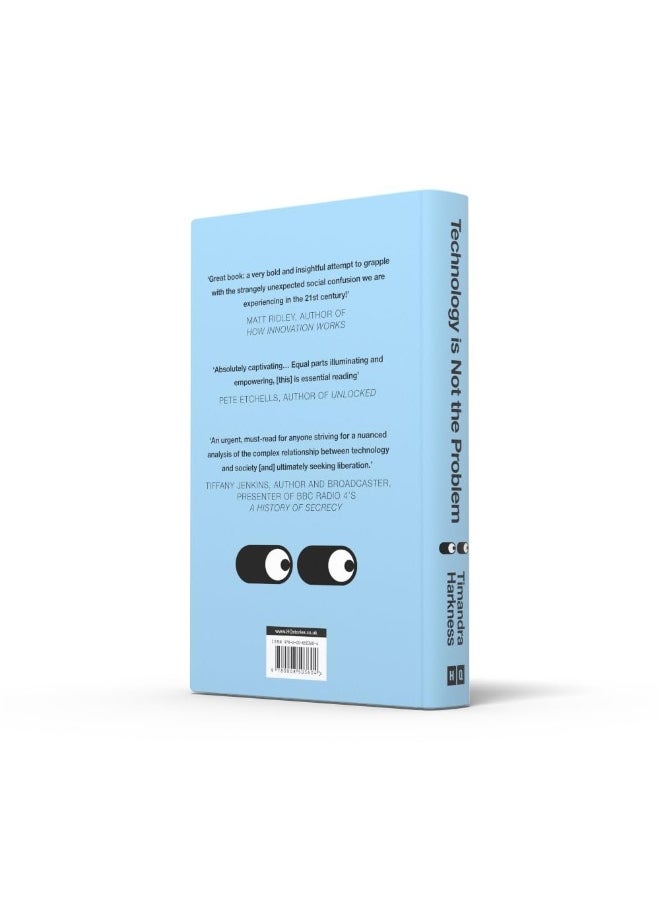 Technology is Not the Problem: The ultimate history of our relationship with technology and how it shapes our world and our lives today, from smartphones to AI  - Image 4