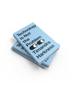 Technology is Not the Problem: The ultimate history of our relationship with technology and how it shapes our world and our lives today, from smartphones to AI - pzsku/Z734B62DA9CA37FE969BCZ/45/_/1740733322/aacf576a-fd04-485a-aea3-ee1b1c1823b9