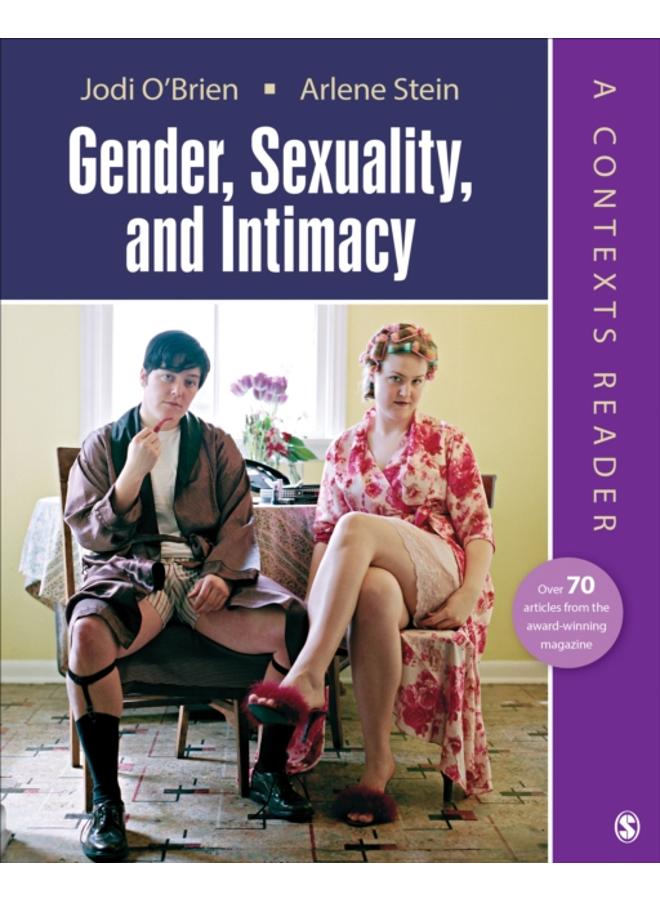 Gender, Sexuality, and Intimacy: A Contexts Reader 