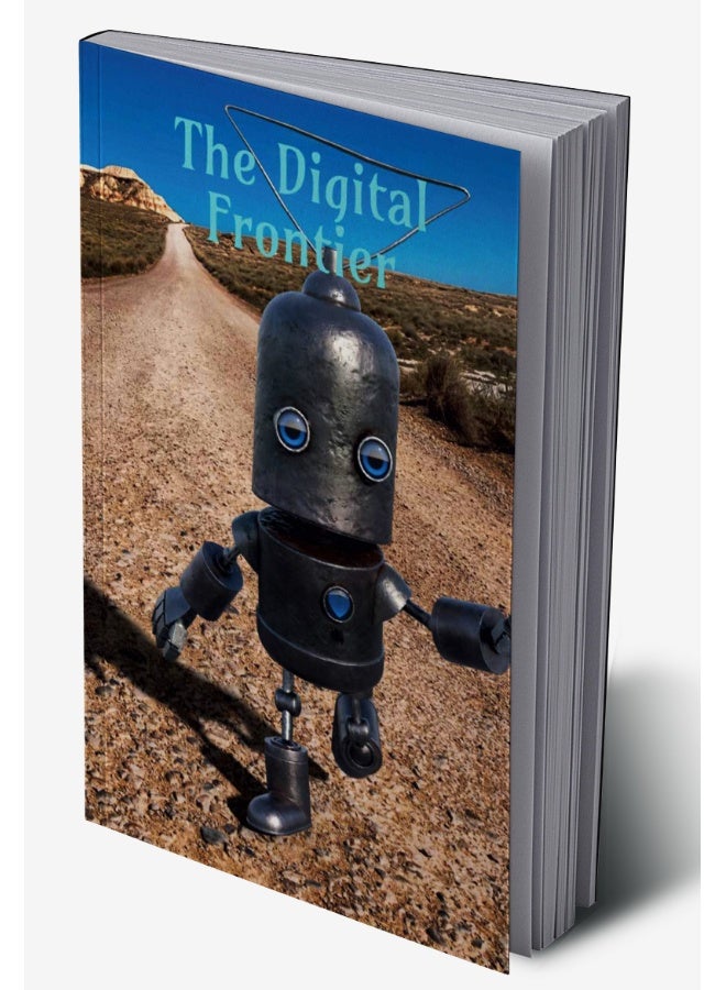 The Digital Frontier : Exploring the Boundaries of Artificial Intelligence  - Image 1