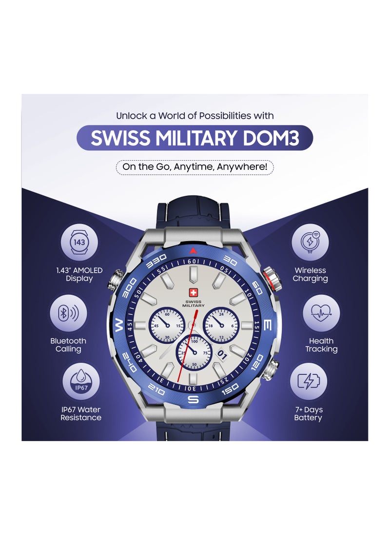 SWISS MILITARY - Swiss Military DOM3 Smartwatch 1.43" AMOLED, Bluetooth Calling, Multi Language, Health & Sports Tracking, Wireless Charging, 7 Days Battery, IP67, iOS/Android Compatible, Blue Frame + 2 Straps - Image 1