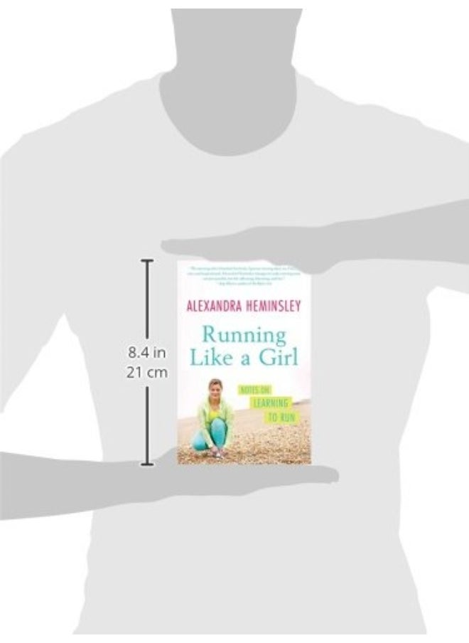 Running Like a Girl: Notes on Learning to Run  - Image 3