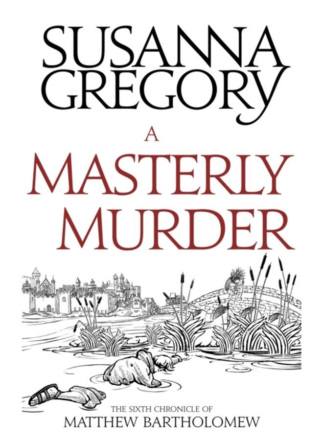 A Masterly Murder The Sixth Chronicle of Matthew Bartholomew - Paperback