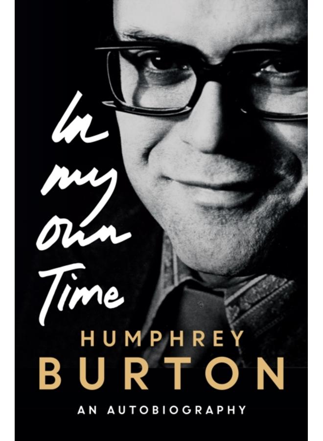 In My Own Time : An Autobiography