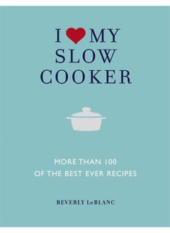 I Love My Slow Cooker 