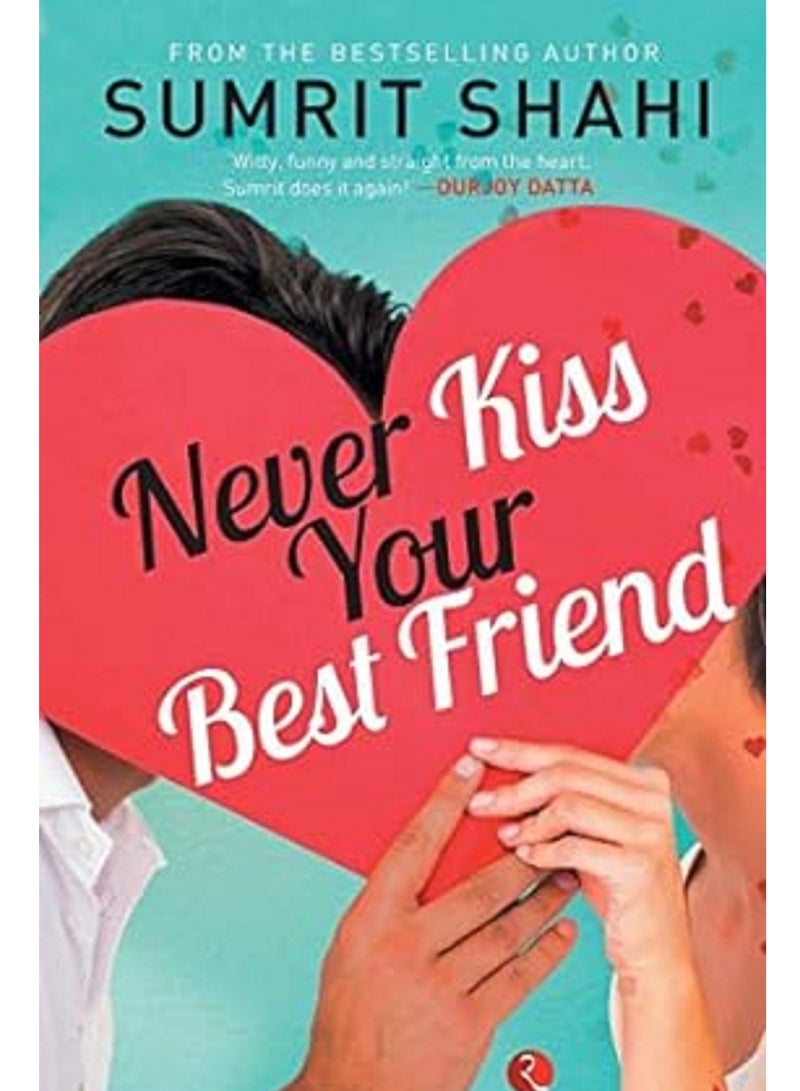 Never Kiss Your Best Friend