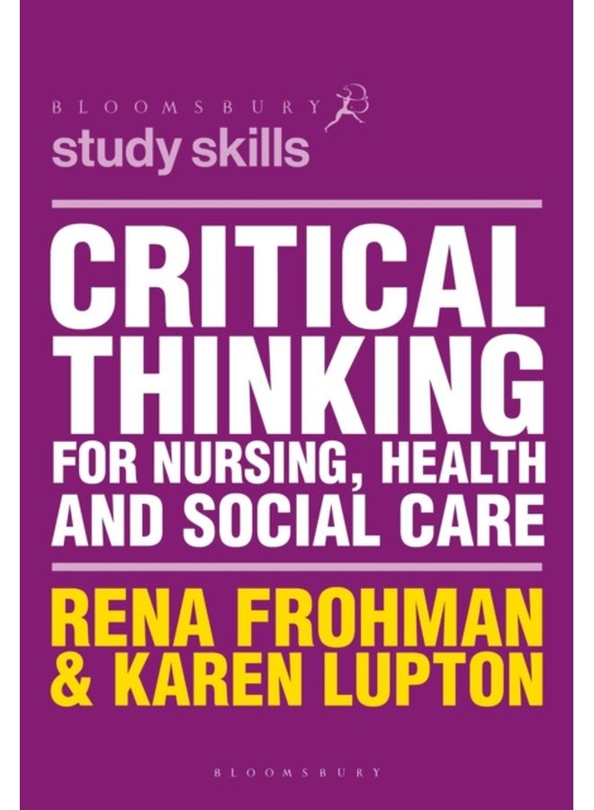 Critical Thinking for Nursing Health and Social Care - Paperback