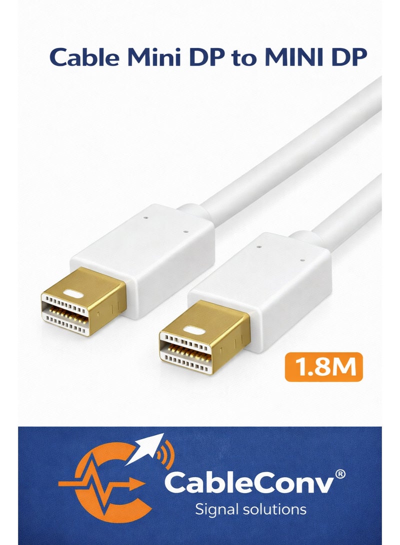 CABLE CONV Mini DisplayPort to Mini DisplayPort Cable 1.8M – High Speed DP Cable for MacBook, Laptop, Monitor & Projector - Image 1