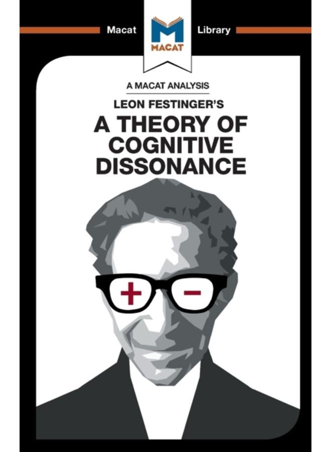 An Analysis of Leon Festinger's A Theory of Cognitive Dissonance