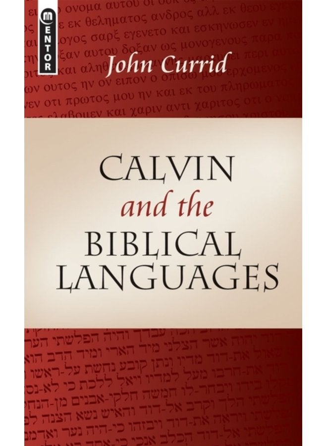 Calvin and the Biblical Languages - Paperback