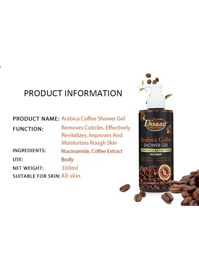 DISAAR BEAUTY Arabica Coffee Shower Gel Skin Repair Cleansing Moisturizing Removes Cuticles 300Ml/10.14Fl.Oz - Image 4