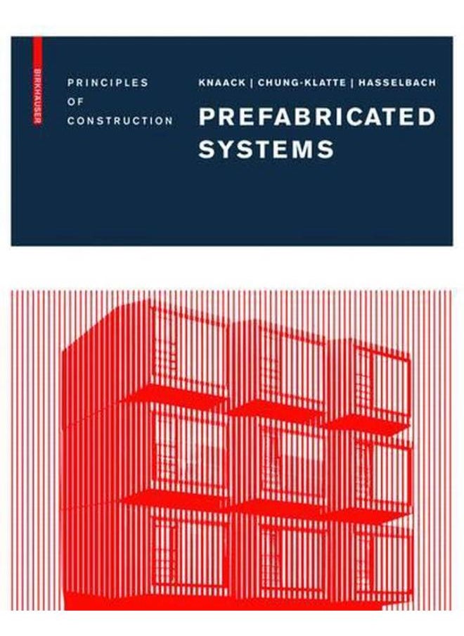 Prefabricated Systems: Principles of Construction 