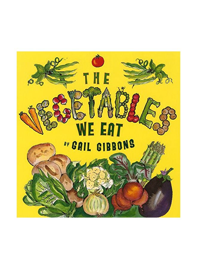 The Vegetables We Eat