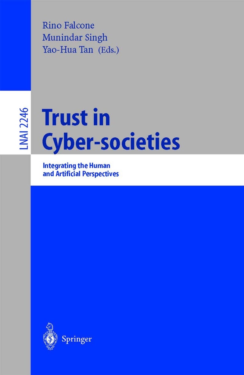Trust in Cyber-societies: Integrating the Human and Artificial Perspectives