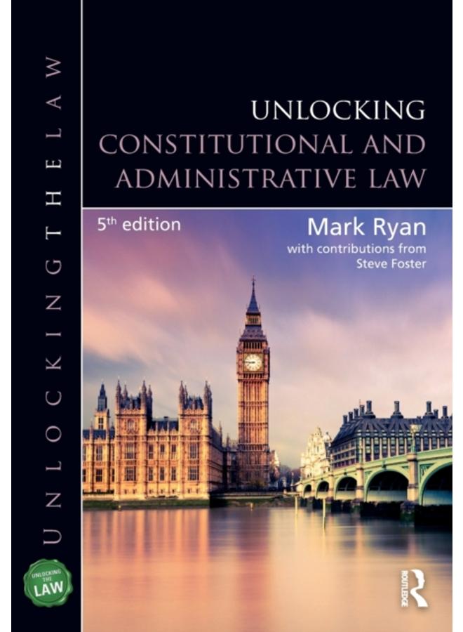 Unlocking Constitutional and Administrative Law 