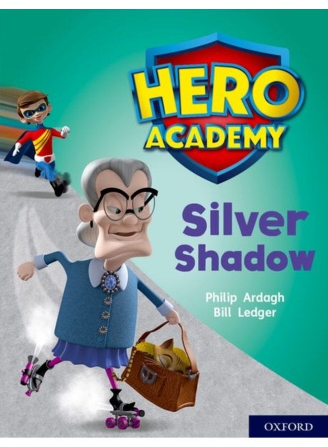Hero Academy Oxford Level 8 Purple Book Band Silver Shadow - Paperback