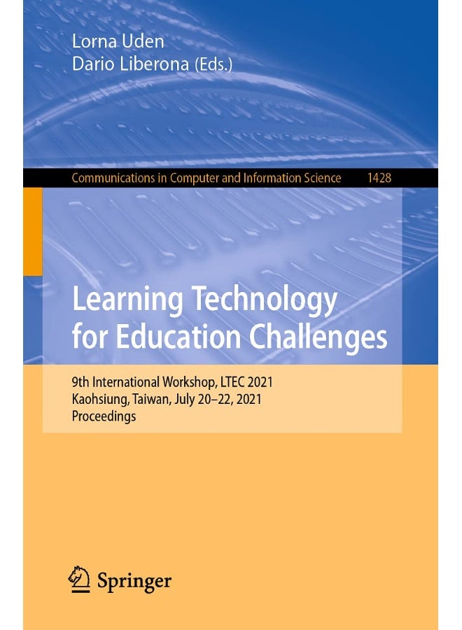Learning Technology for Education Challenges: 9th International Workshop, LTEC 2021, Kaohsiung, Taiwan, July 20-22, 2021, Proceedings 
