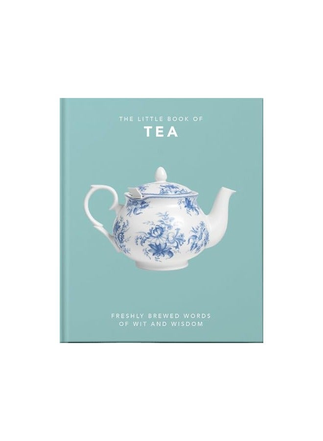 The Little Book Of Tea