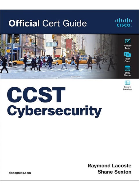 Cisco Certified Support Technician (CCST) Cybersecurity 100-160 Official Cert Guide