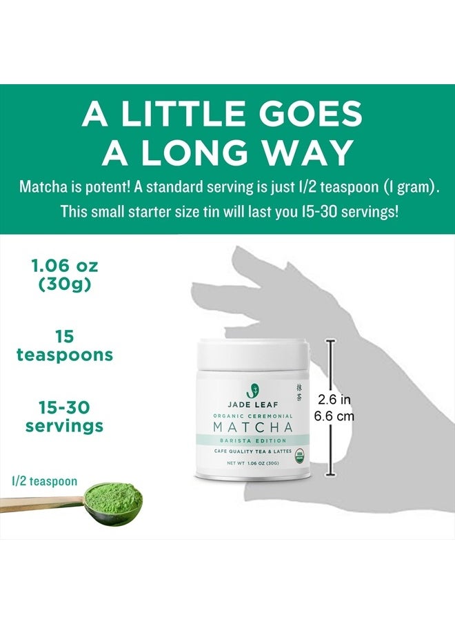 Jade Leaf Matcha Organic Ceremonial Grade Green Tea Powder - Barista Edition For Cafe Quality Tea & Lattes - Authentic Japanese Origin (1.06 Ounce Tin)  - Image 3