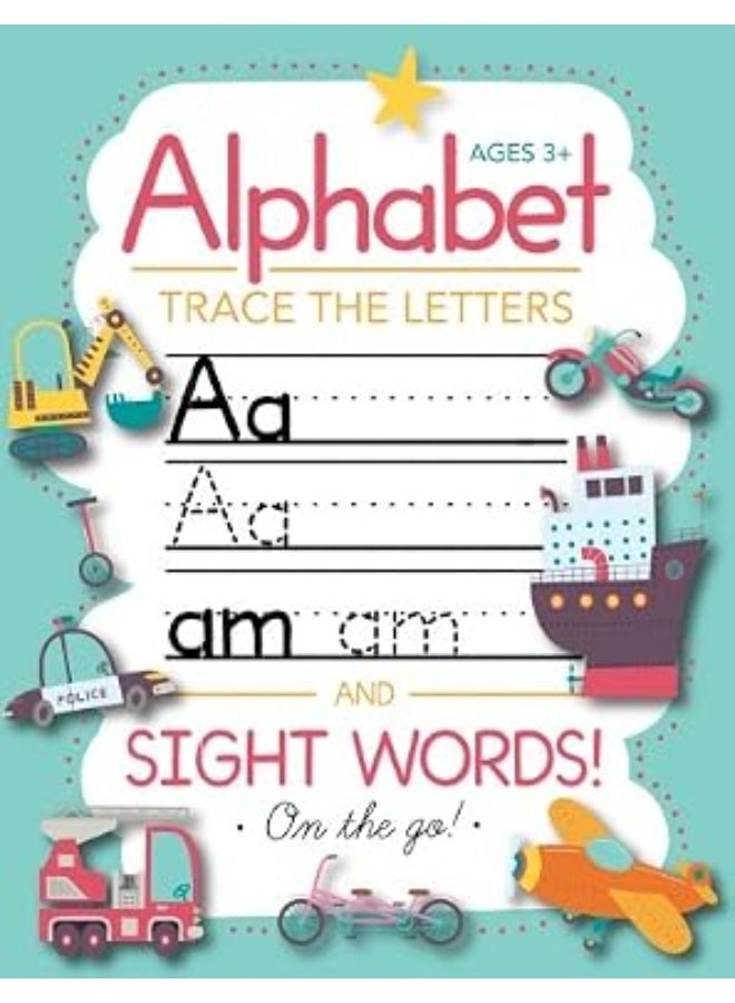 Trace Letters Of The Alphabet and Sight Words