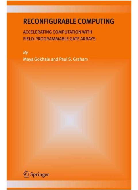 Reconfigurable Computing: Accelerating Computation with Field-Programmable Gate Arrays